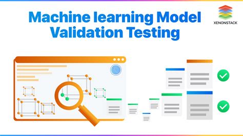 how to test machine learning models|model validate and test process.